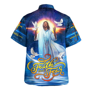 Jesus Faith Over Fear Hawaiian Shirt