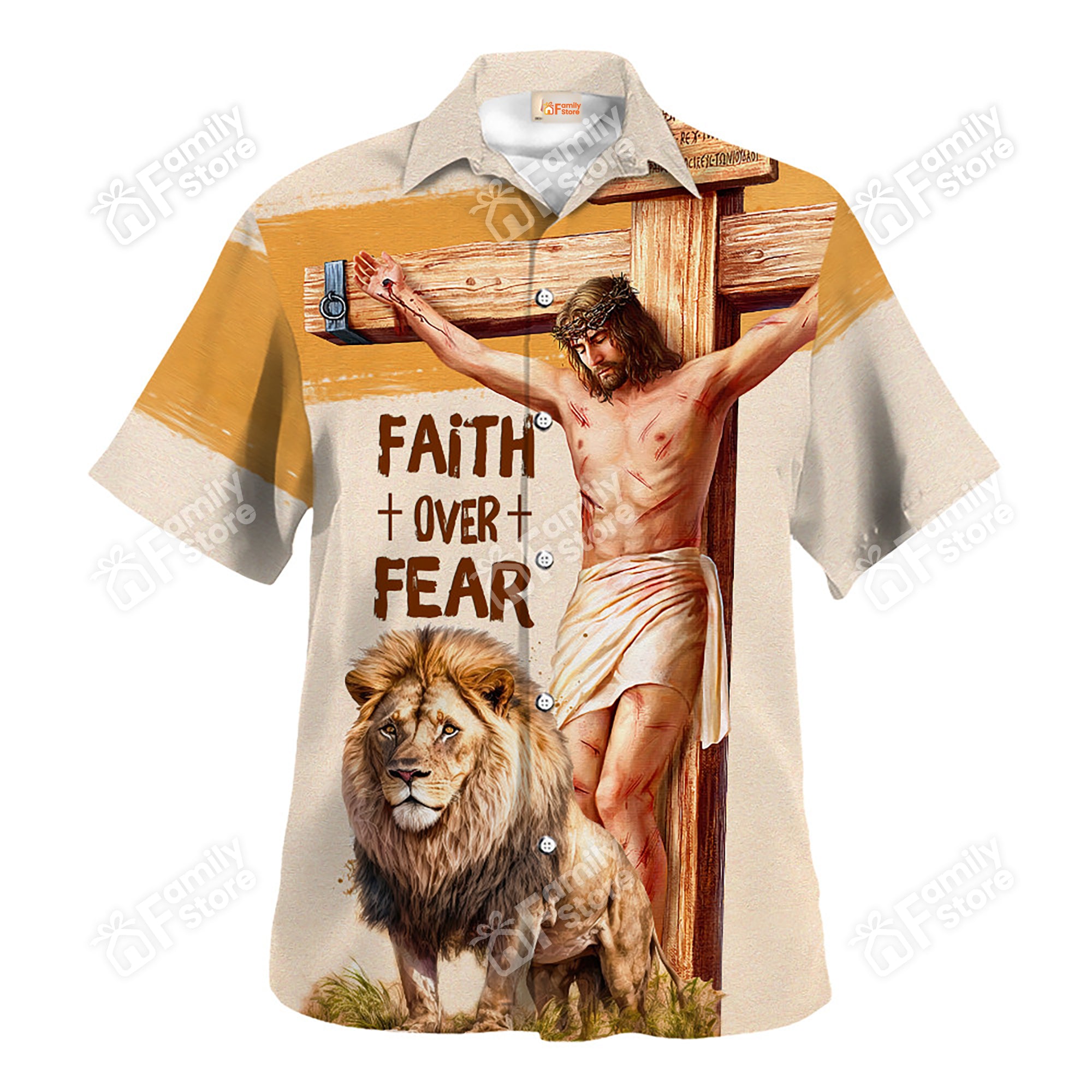 Jesus Faith Over Fear Lion Ccrucifixion Of God Hawaiian Shirt