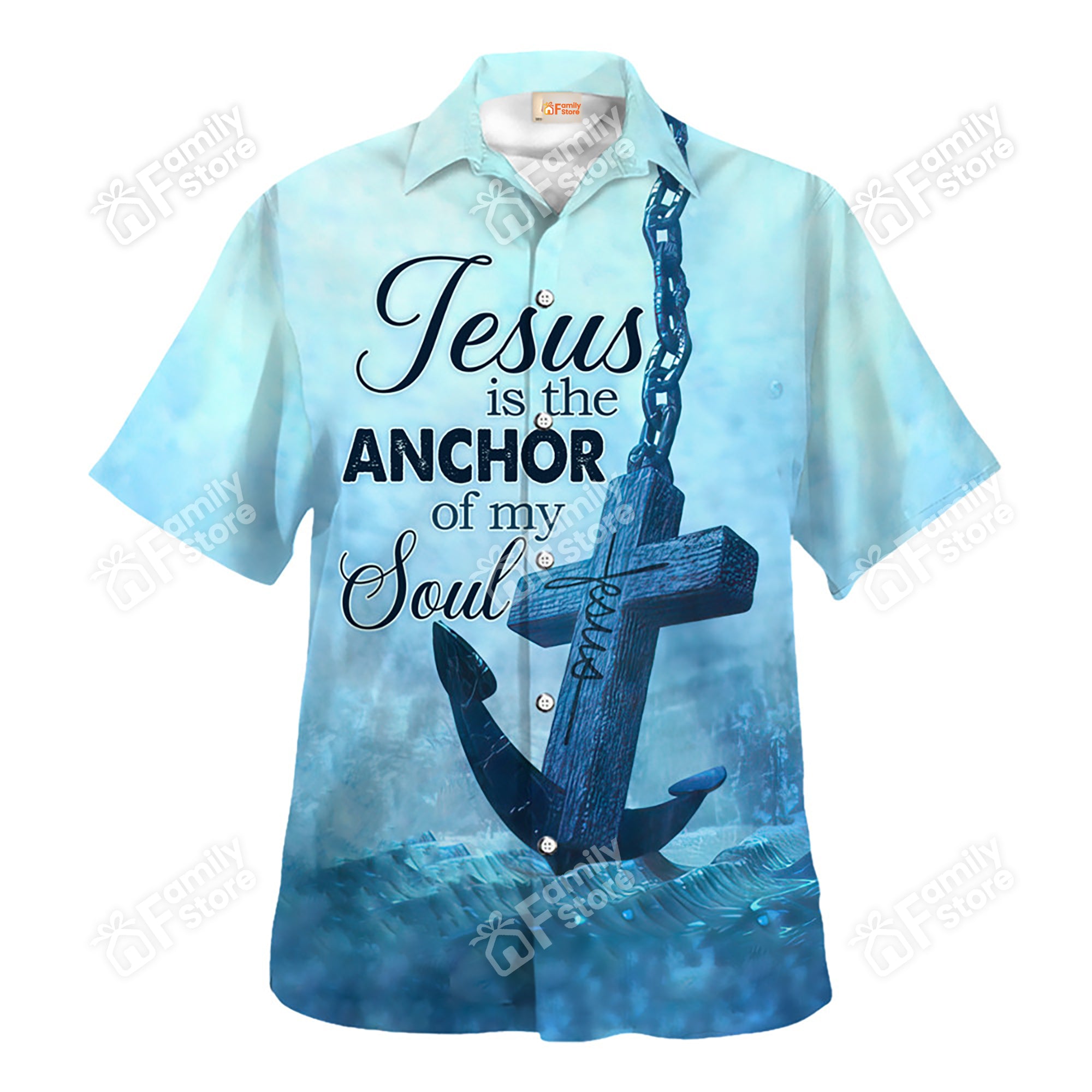 Jesus Is The Anchor Of My Soul Hawaiian Shirt