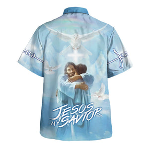 Jesus My Savor in Heaven Hawaiian Shirt