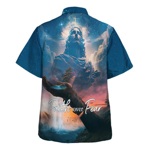 Jesus The Glory Of God Faith Over Fear Hawaiian Shirt