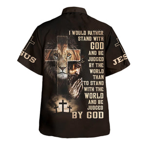 Jesus To Stand With The World And Be Judged God Hawaiian Shirt