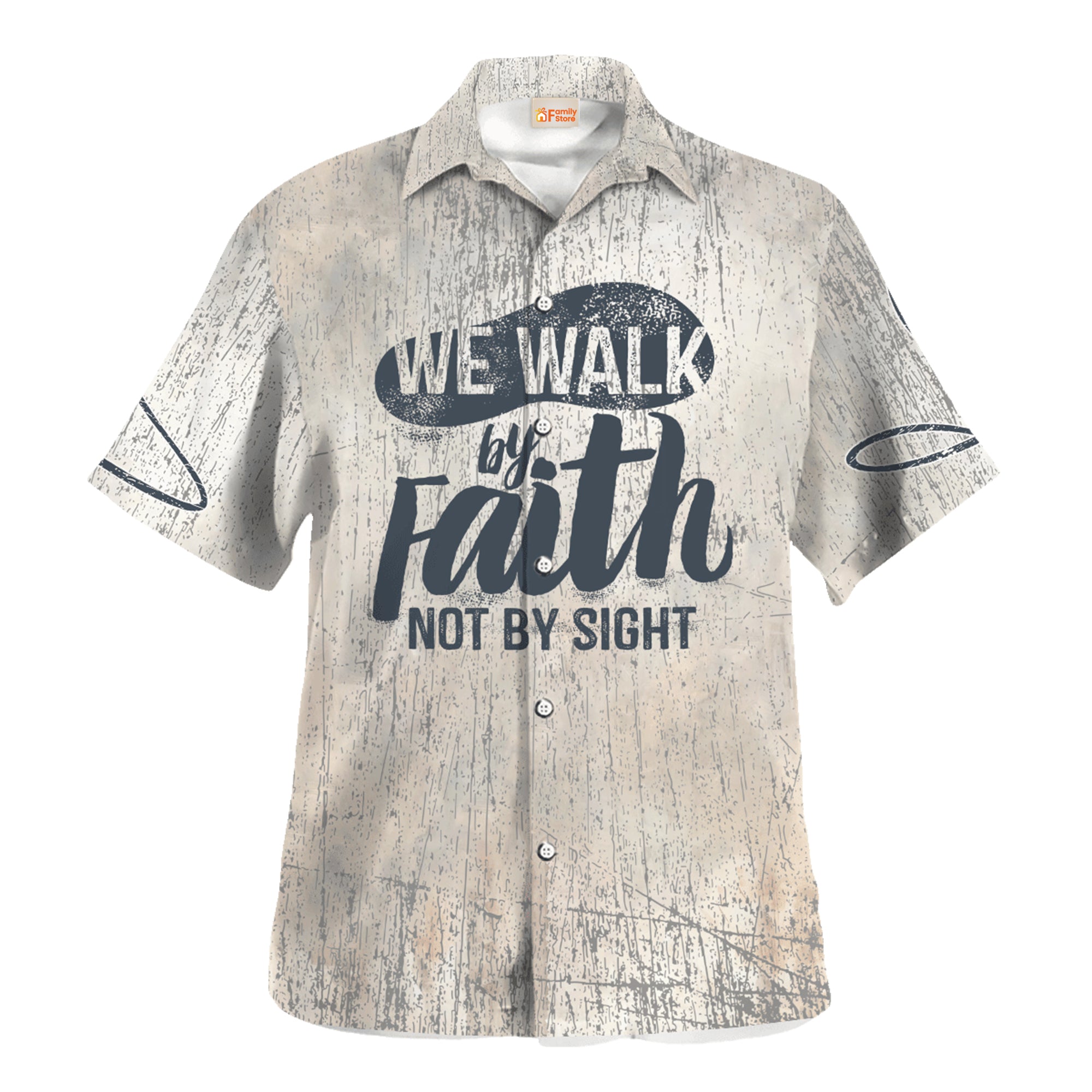 Jesus We Walk By Faith Not By Sight Hawaiian Shirt