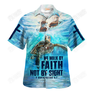 Jesus We Walk By Faith Not By Sight Turtle Hawaiian Shirt