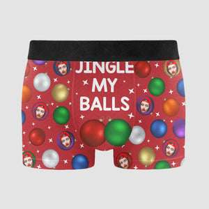 Custom Photo Jingle My Balls - Gift For Boyfriend, Husband, Anniversary - Funny Personalized Custom Boxer Briefs, Men's Boxers