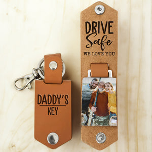 Custom Photo Daddy's Keys Drive Safe I Love You - Gift For Dad, Grandfather - Personalized Leather Photo Keychain