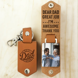 Custom Photo Dear Dad Great Job We're Awesome - Gift For Dad, Grandfather - Personalized Leather Photo Keychain