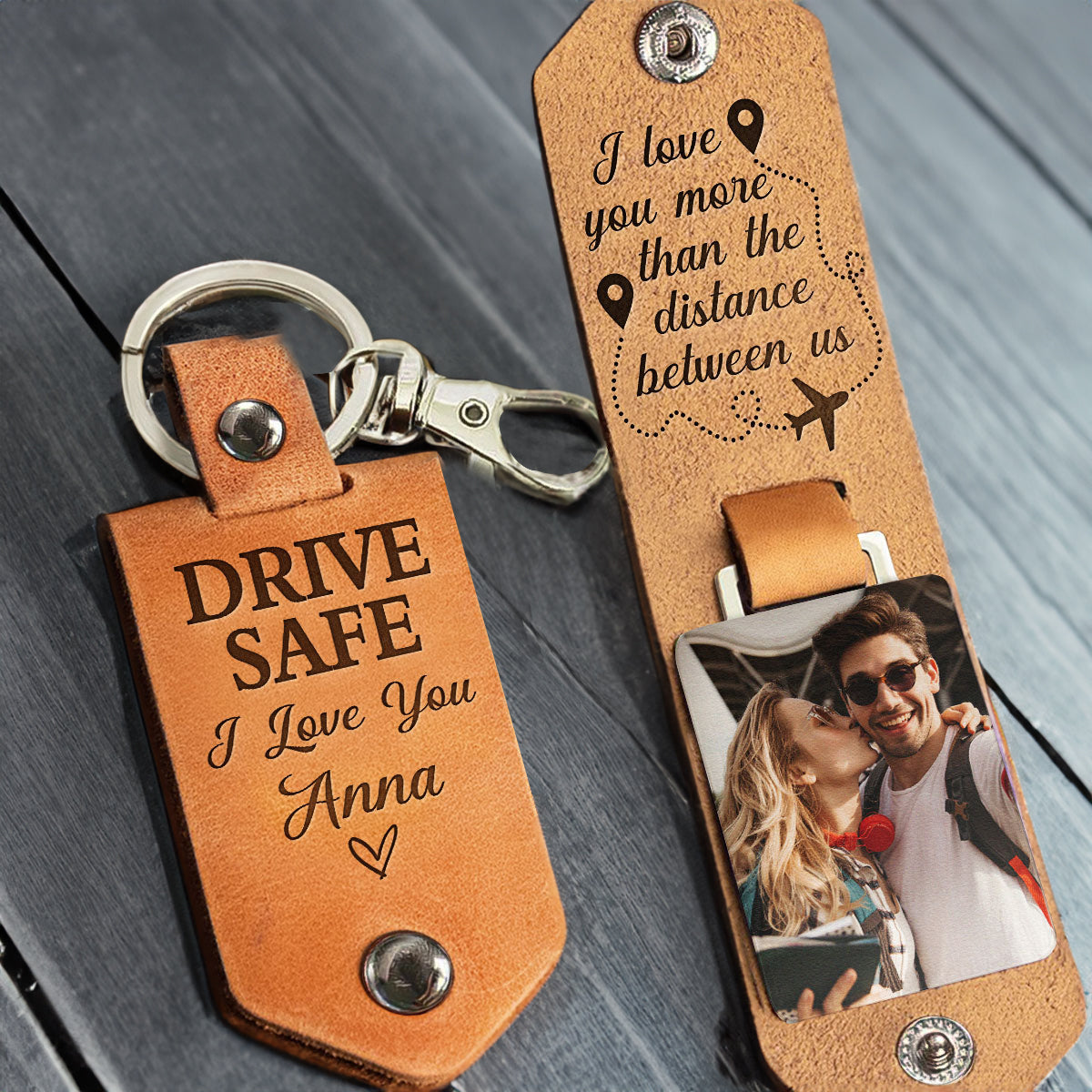 Custom Photo Drive Safe I Love You More Than The Distance Between Us - Personalized Leather Photo Keychain