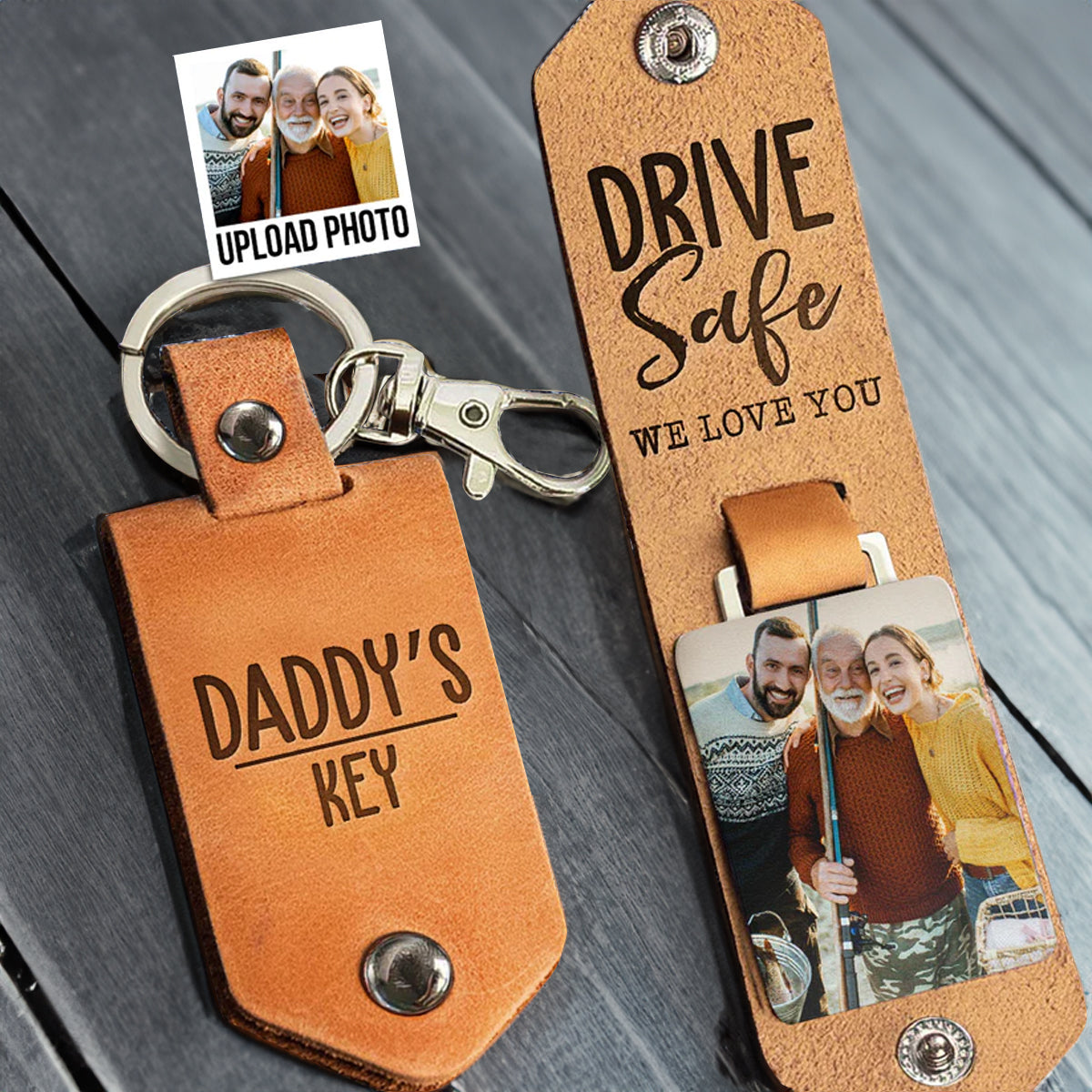 Custom Photo Daddy's Keys Drive Safe I Love You - Gift For Dad, Grandfather - Personalized Leather Photo Keychain