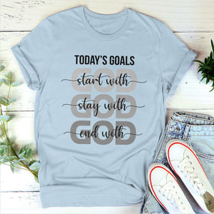 Beautiful Christian Unisex T-shirt - Today's Goals Start With God pt04