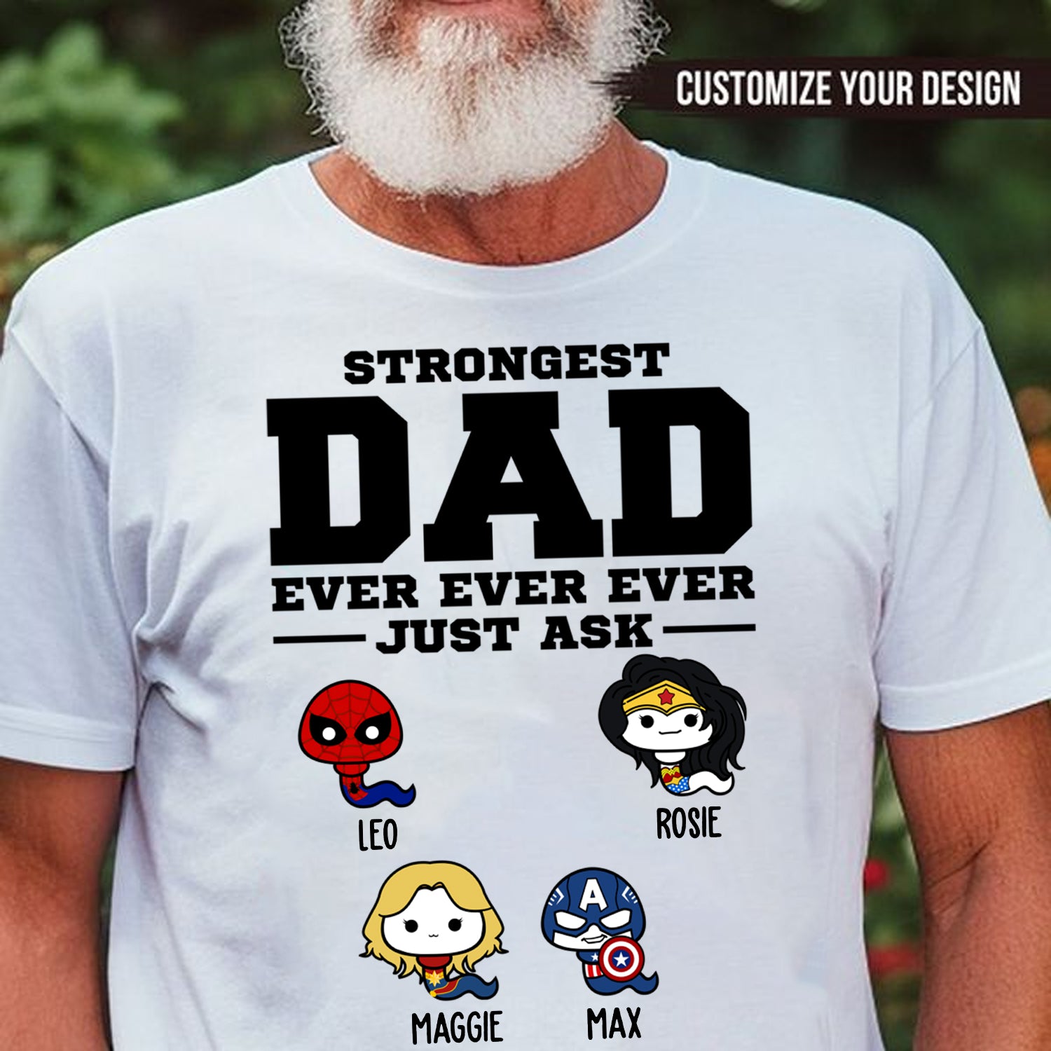 Strongest Dad Ever Just Ask - Gift For Father - Personalized Unisex Shirt