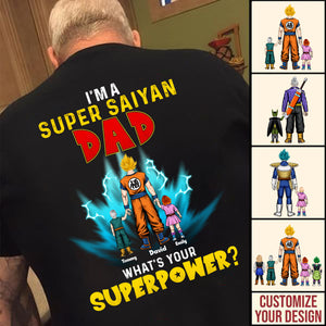 What Is Your Super Power Dragon Ball - Gift For Dad, Husband, Father's Day - Personalized TShirt