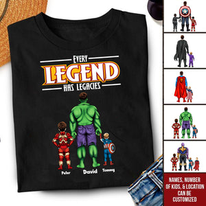 Each Legend Always Has His Legacies - Gift For Father's Day - Personalized TShirt