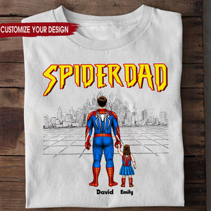 My Father My Superhero SpiderDad Version - Gift For Father's Day - Personalized TShirt