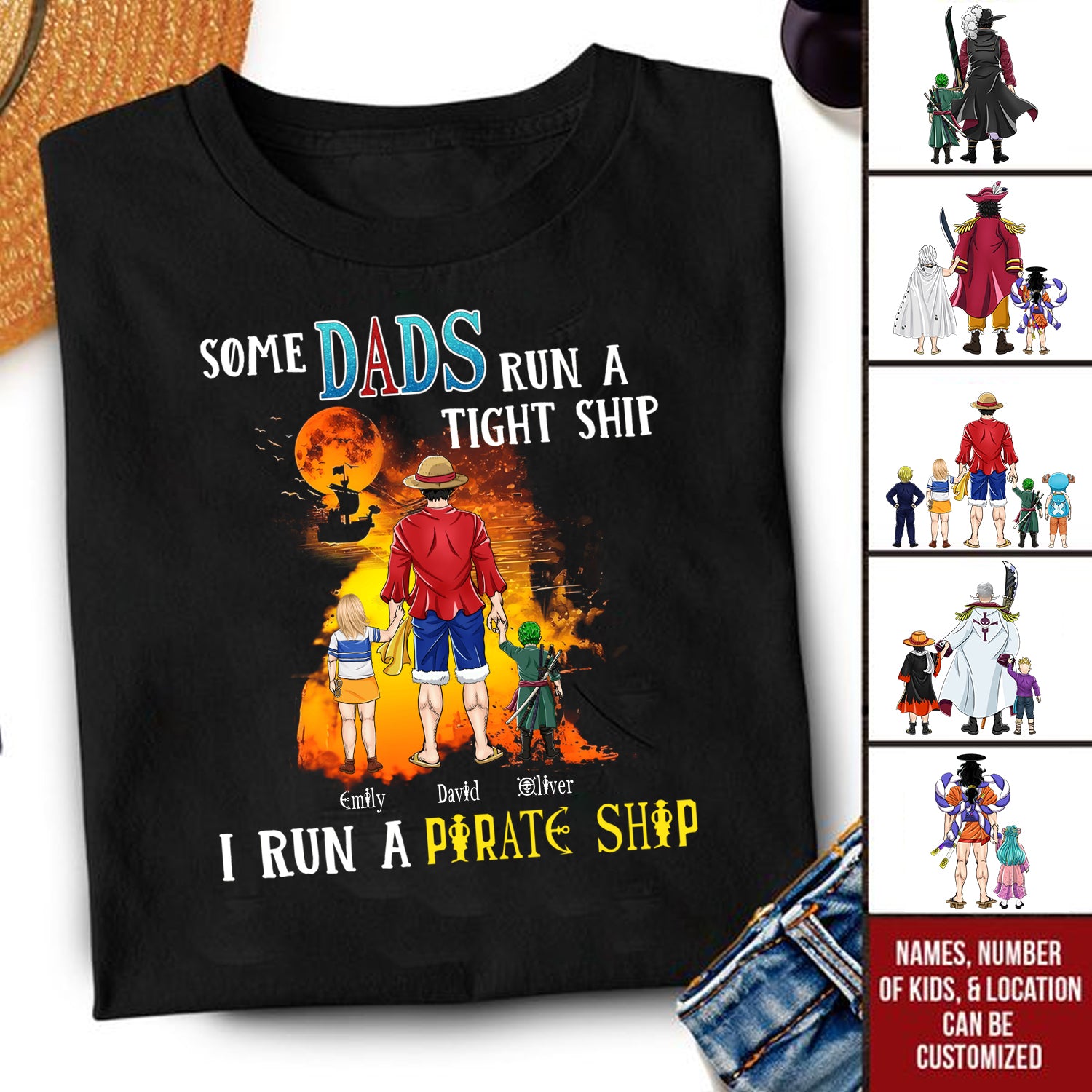 One Piece Some Dad Run A Tight Ship I Run A Pirate Ship - Gift For Father's Day - Personalized TShirt