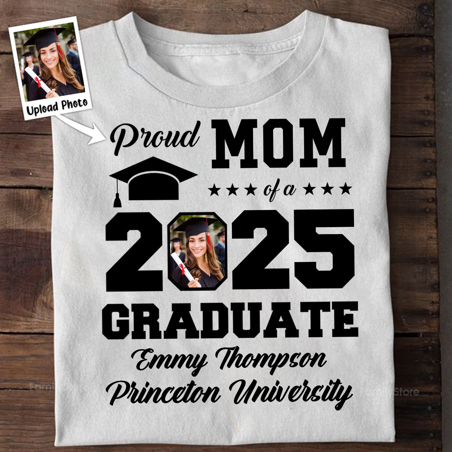 Proud Mom Of A Graduate - Personalized Photo Shirt - Photo PT