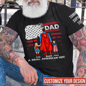 My Dad A Real American Super Hero - Gift For Father's Day - Personalized TShirt