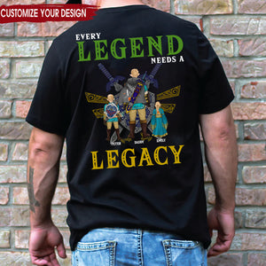 Every Legend Zelda  Needs Legacy - Gift For Dad, Husband Father's Day - Personalized TShirt CL07