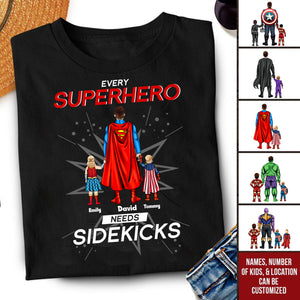 Every Superhero Daddy Needs Sidekicks - Gift For Father's Day - Personalized TShirt