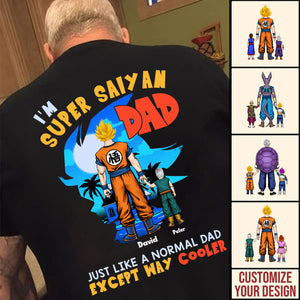 Dragon Ball My Dad Is A Super Saiyan Dad I'm Proud Of Him - Gift For Dad - Personalized TShirt - CL03 NA94