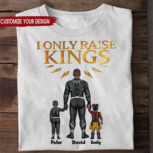 Super Hero Comic I Only Raise King - Gift For Dad, Husband, Father's Day - Personalized TShirt