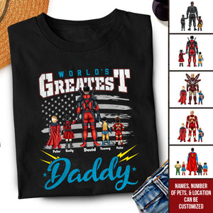 Super Hero The World's Greatest Daddy - Gift For Dad - Personalized TShirt - CL02 NA94