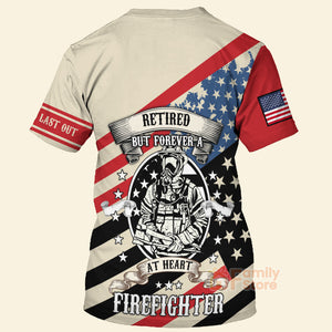 FamilyStore Firefighter Retired But Forever At Heart - 3D TShirts