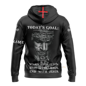 Personalized Christian Jesus Today's Goal Hoodie For Men & Women