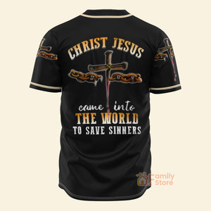 FamilyStore Christ Jesus Came Into The World To Save - Baseball Jersey