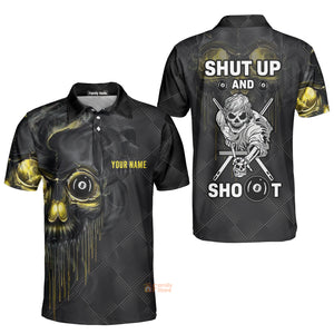 Personalized Name Pool Shut Up And Shoot 3D Polo Shirt For Billiard Players