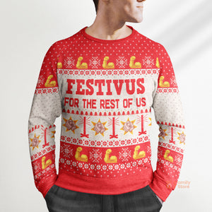 Festivus For The Rest Of Us Ugly Christmas Sweater For Men & Women