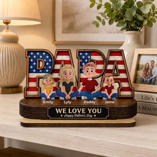 MK1_ _Papa_We_Love_You_Patriotic_US_Flag_Personalized_Standing_Wooden_Plaque_ _Gift_For_Dad_Papa