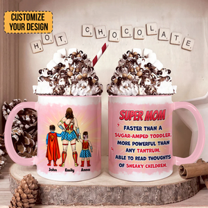 My Mom's Super Power - GIft For Mom - Personalized Accent Mug - CL02 NA94