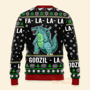 Fa La Funny Godzilla Black - Christmas Personalized Ugly Sweatshirt - Gift For Friend , Family MemberNA94