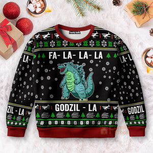 Fa La Funny Godzilla Black - Christmas Personalized Ugly Sweatshirt - Gift For Friend , Family MemberNA94