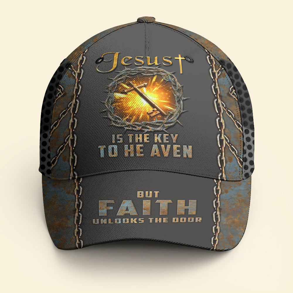 Jesus Is The Key To Heaven But Faith Unlocks The Door Hat Christian Gifts For Men