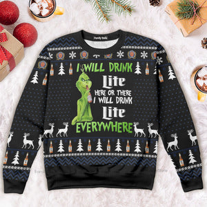 I Will Drink Miller Lite Everywhere Christmas Xmas - Ugly Sweatshirt