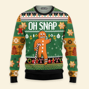 Gingerbread Man Oh Snap - Ugly Christmas Sweater