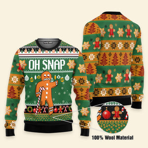 Gingerbread Man Oh Snap - Ugly Christmas Sweater