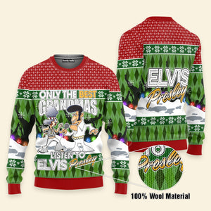 Elvis Only The Best Grandmas Listen To Elvis - Costumes Cosplay Ugly Christmas Sweater