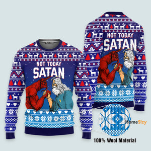 Jesus Not To Day Satan Ugly Christmas Sweater For Men & Women