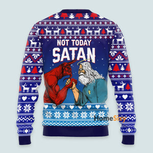 Jesus Not To Day Satan Ugly Christmas Sweater For Men & Women