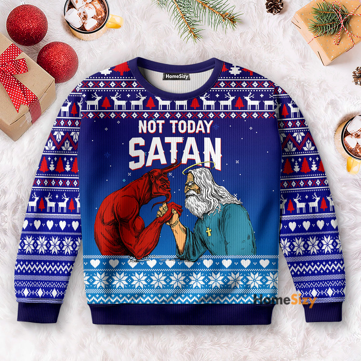 Jesus Not To Day Satan Ugly Christmas Sweater For Men & Women