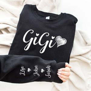 Gigi With Kids Heart - Personalized Sweatshirt With Design On Sleeve - Gift For Grandma, Mom, Wife - NH96