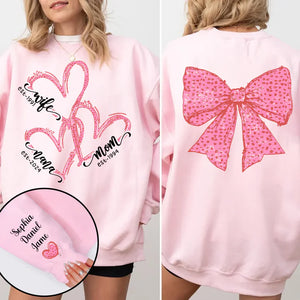 Love Mom, Love Nana Heart And Bow - Personalized Sweatshirt With Design On Sleeve - Meaningful Valentine Gifts For Grandma, Mom, Girlfriend, Wife - NH96