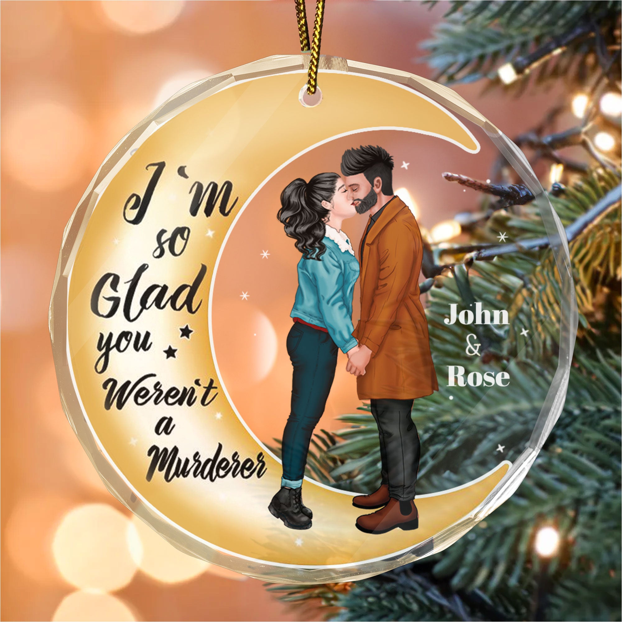 Couple Online Dating I'm So Glad You Weren't A Murderer - Gift for Couples, Wedding - Personalized Glass Ornament - CL30