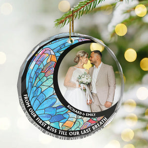 Custom Photo From Our First Kiss Till Our Last Breath - Gift for Couples, Wedding - Personalized Glass Ornament