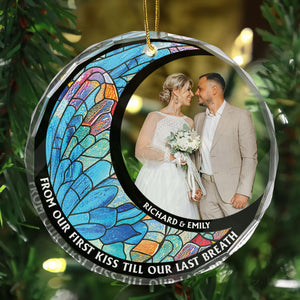 Custom Photo From Our First Kiss Till Our Last Breath - Gift for Couples, Wedding - Personalized Glass Ornament