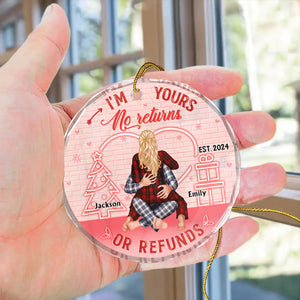 I'm Yours No Return Or Refund - Gift for Couples, Wedding - Personalized Glass Ornament - CL28