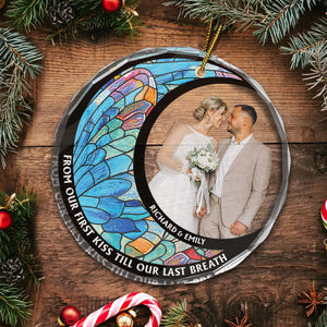 Custom Photo From Our First Kiss Till Our Last Breath - Gift for Couples, Wedding - Personalized Glass Ornament